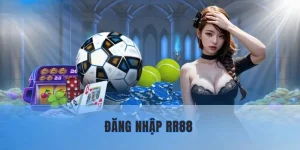 Đăng Nhập RR88