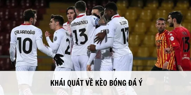 Kèo bóng đá Ý